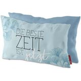 Kissen Die Beste Zeit ist jetzt