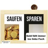 Spardose Saufen - Sparen