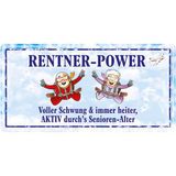 Blechschild Rentnerpower