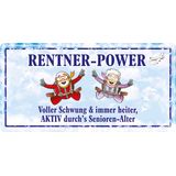 Blechschild Rentnerpower