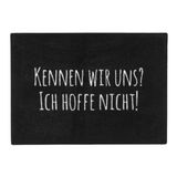 Fussmatte Kennen wir uns