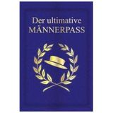 Der ultimative Männer-Pass