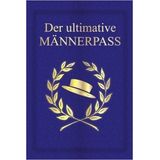 Der ultimative Männer-Pass