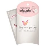 Tuchmaske Beginne den Tag mit einem lächeln