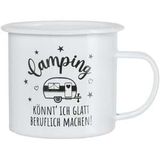 Tasse Camping könnt ich glatt beruflich machen