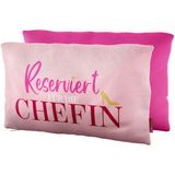 Kissen Reserviert für die Chefin