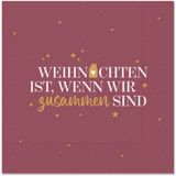 Servietten Weihnachten ist wenn wir zusammen sind 33 x 33cm 20 Stück