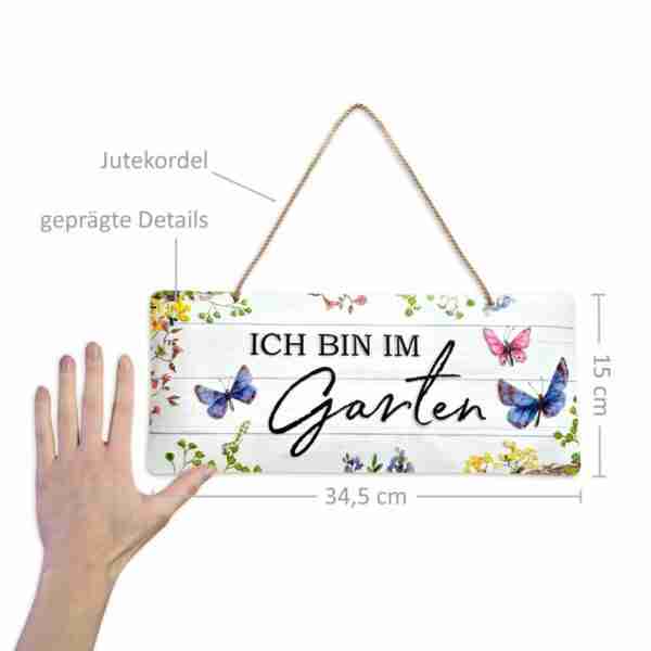 Blechschild Ich bin im Garten