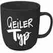 Tasse Geiler Typ