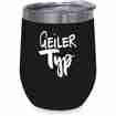 Thermobecher Geiler Typ