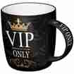 Nostalgic Art - VIP Only Tasse