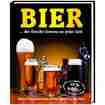 Bier der frische Genuss zu jeder Zeit Buch
