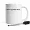 I Love You Because Kaffeebecher