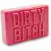 Dirty Bitch Seife