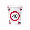 Trinkbecher Verkehrsschild 40. Geburtstag