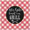 Servietten Alles Gute kommt vom Grill 20er