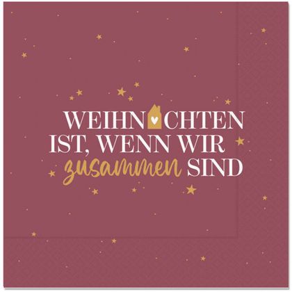 Servietten Weihnachten ist wenn wir zusammen sind 33 x 33cm 20 Stück